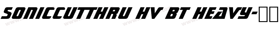SonicCutThru Hv BT Heavy字体转换